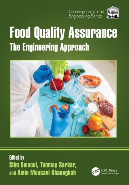Food Quality Assurance - The Engineering Approach