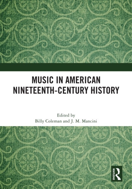 Music in American Nineteenth-Century History