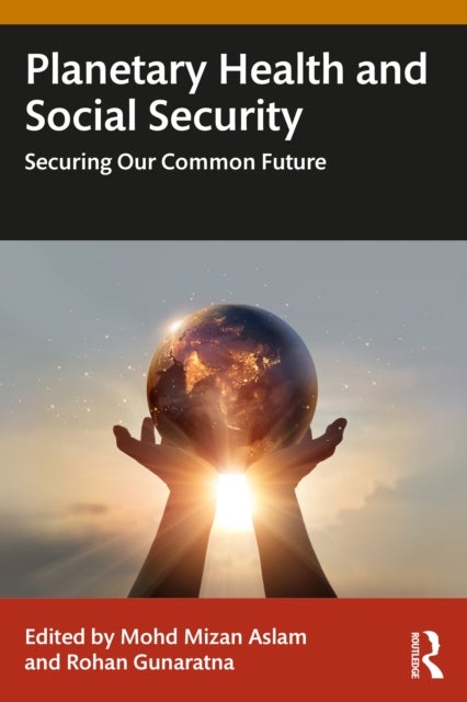 Planetary Health and Social Security - Securing Our Common Future