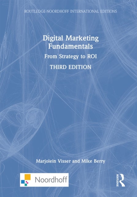 Digital Marketing Fundamentals - From Strategy to ROI
