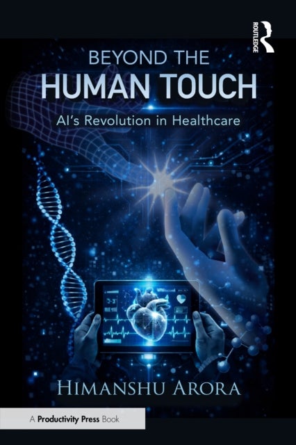 Beyond the Human Touch - AI's Revolution in Healthcare