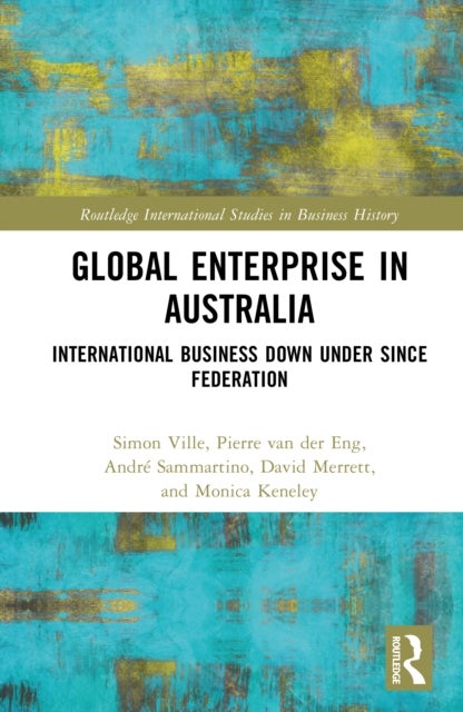 Global Enterprise in Australia - International Business Down Under since Federation