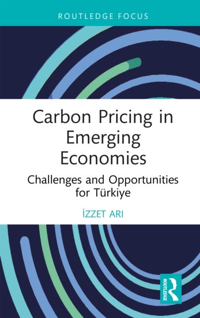 Carbon Pricing in Emerging Economies - Challenges and Opportunities for Turkiye