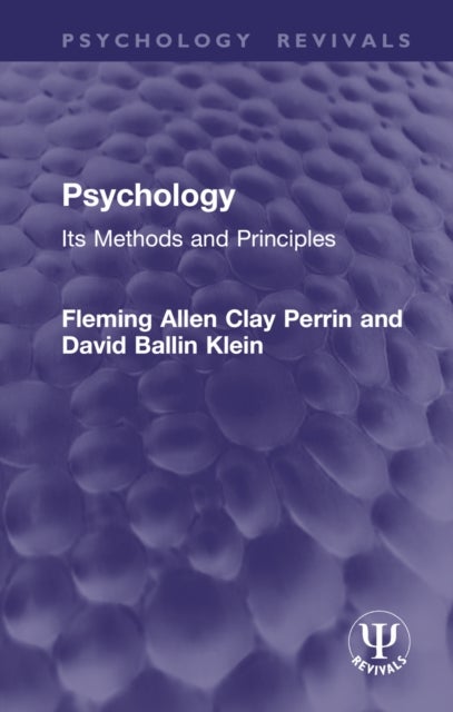 Psychology - Its Methods and Principles