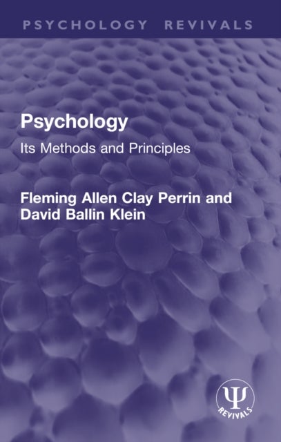Psychology - Its Methods and Principles