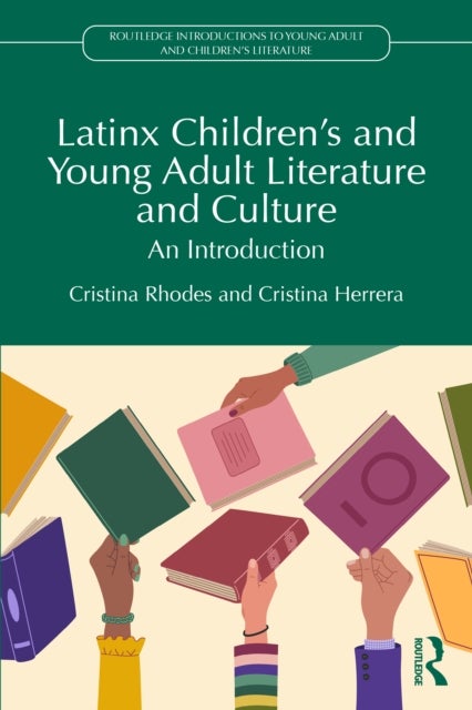 Latinx Children's and Young Adult Literature and Culture - An Introduction