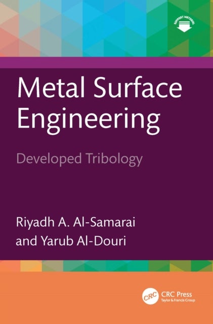 Metal Surface Engineering - Developed Tribology