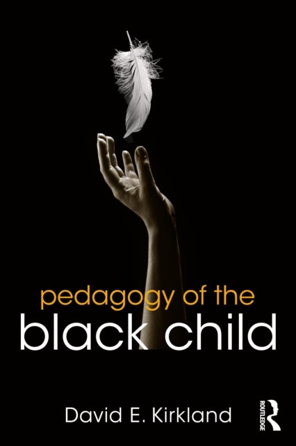 Pedagogy of the Black Child