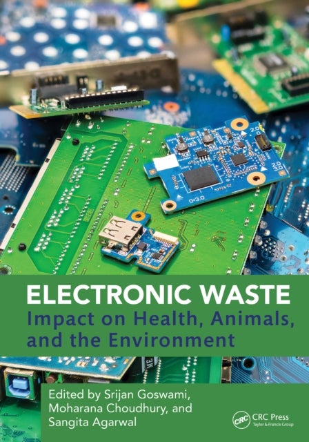 Electronic Waste - Impact on Health, Animals, and the Environment