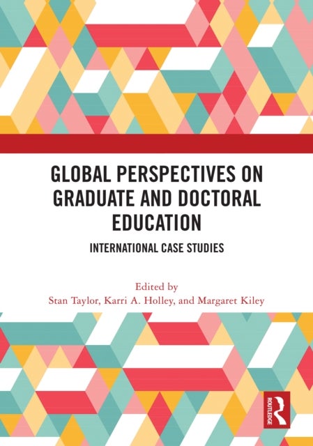 Global Perspectives on Graduate and Doctoral Education - International Case Studies