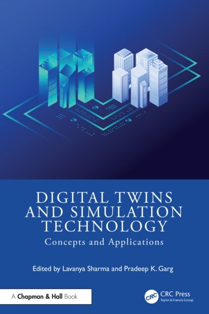 Digital Twins and Simulation Technology - Concepts and Applications