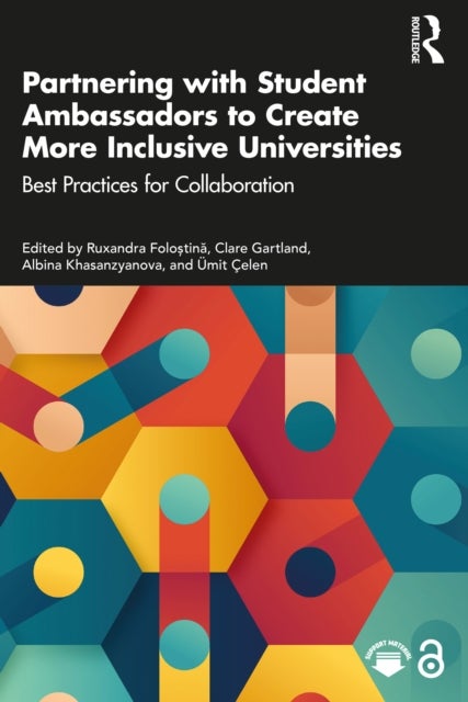 Partnering with Student Ambassadors to Create More Inclusive Universities - Best Practices for Collaboration