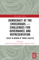 Democracy at the Crossroads – Challenges for Governance and Representation: Essays in Honour of Thomas Saalfeld for Governance and Representation
