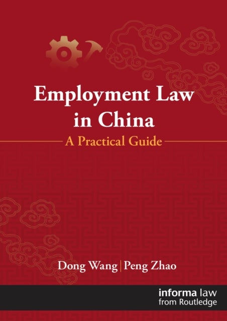 Employment Law in China - A Practical Guide
