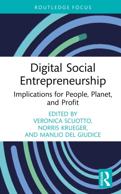 Digital Social Entrepreneurship - Implications for People, Planet, and Profit