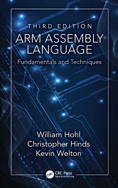 ARM Assembly Language - Fundamentals and Techniques