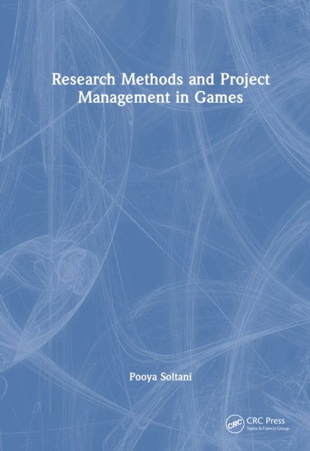 Research Methods and Project Management in Games