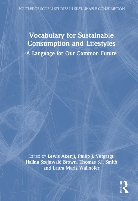 Vocabulary for Sustainable Consumption and Lifestyles - A Language for Our Common Future