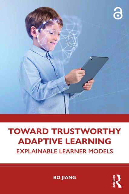 Toward Trustworthy Adaptive Learning - Explainable Learner Models