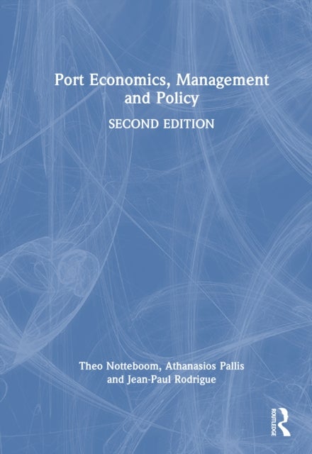 Port Economics, Management and Policy