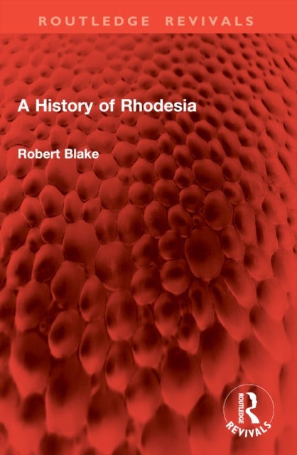 A History of Rhodesia