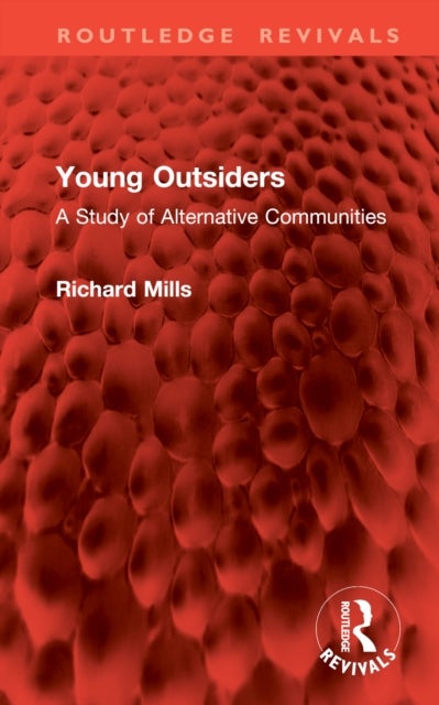 Young Outsiders - A Study of Alternative Communities