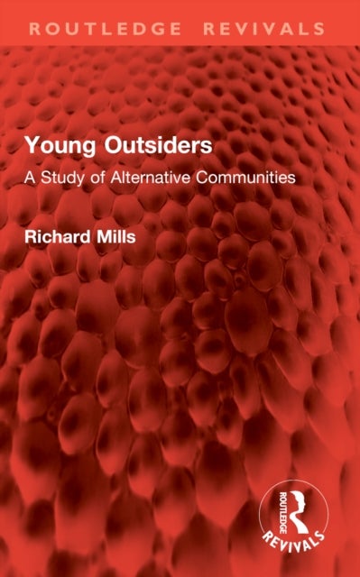 Young Outsiders - A Study of Alternative Communities