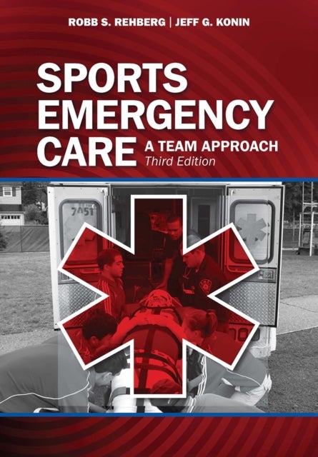 Sports Emergency Care - A Team Approach