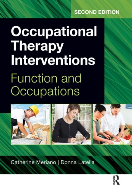 Occupational Therapy Interventions - Function and Occupations