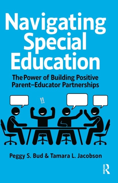 Navigating Special Education - The Power of Building Positive Parent-Educator Partnerships