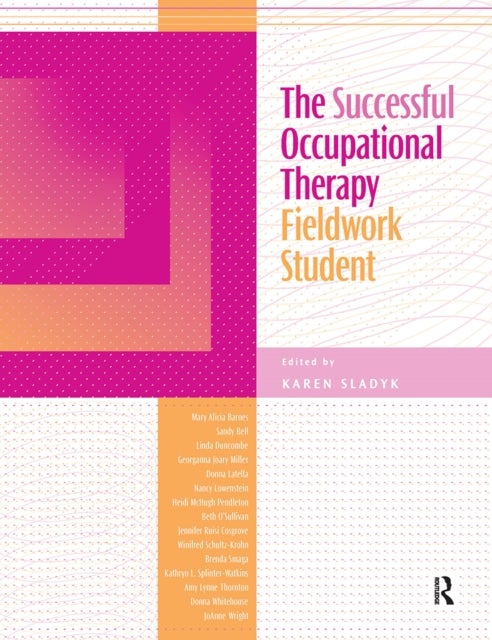The Successful Occupational Therapy Fieldwork Student