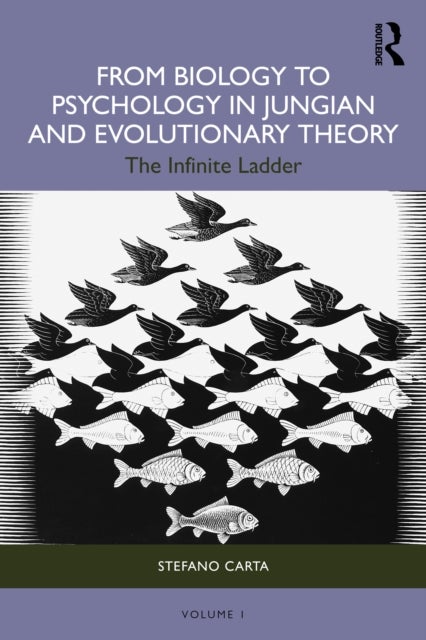 From Biology to Psychology in Jungian and Evolutionary Theory - The Infinite Ladder