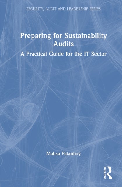 Preparing for Sustainability Audits - A Practical Guide for the IT Sector