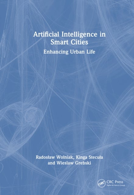 Artificial Intelligence in Smart Cities - Enhancing Urban Life