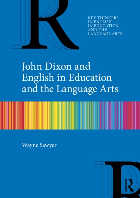 John Dixon and English in Education and the Language Arts