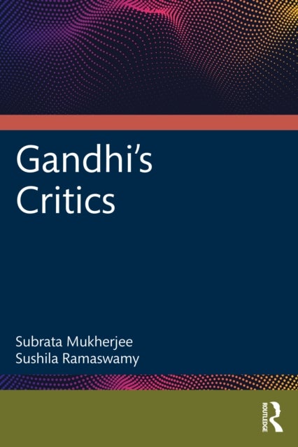 Gandhi's Critics