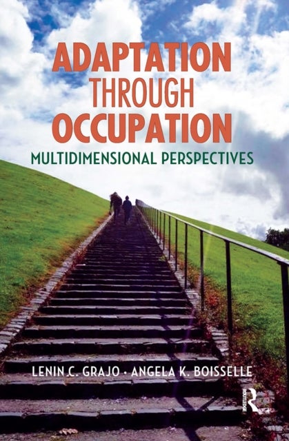 Adaptation Through Occupation - Multidimensional Perspectives