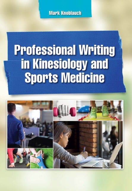 Professional Writing in Kinesiology and Sports Medicine