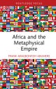 Africa and the Metaphysical Empire
