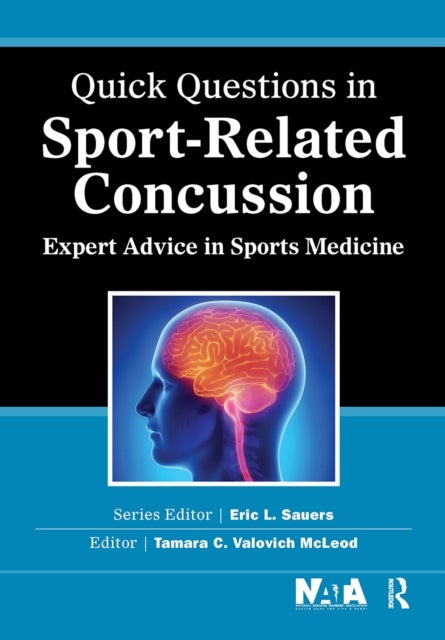 Quick Questions in Sport-Related Concussion - Expert Advice in Sports Medicine