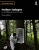 Nuclear Ecologies