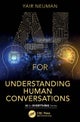 AI for Understanding Human Conversations