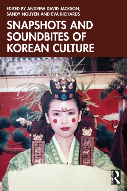 Snapshots and Soundbites of Korean Culture