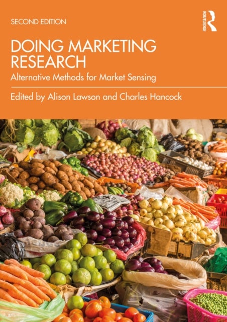 Doing Marketing Research - Alternative Methods for Market Sensing