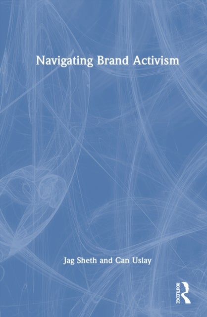 Navigating Brand Activism