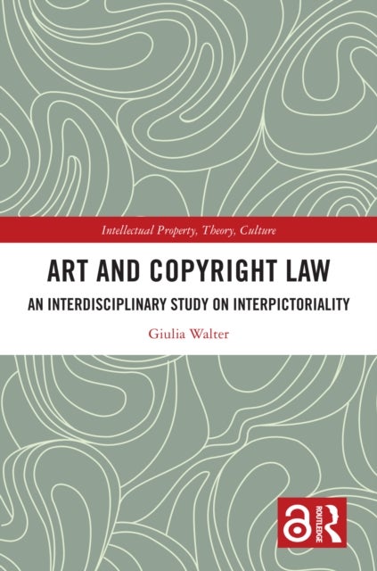 Art and Copyright Law - An Interdisciplinary Study on Interpictoriality