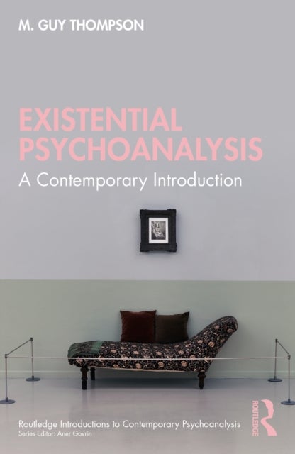 Existential Psychoanalysis - A Contemporary Introduction