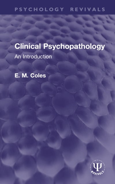 Clinical Psychopathology - An Introduction