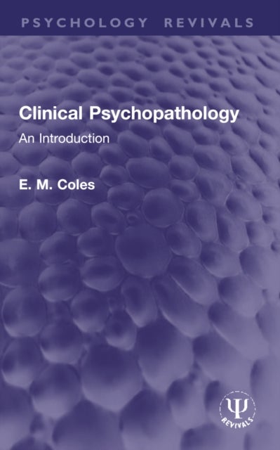 Clinical Psychopathology - An Introduction