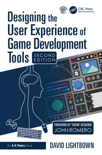 Designing the User Experience of Game Development Tools